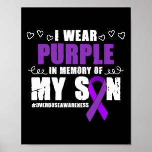 International Overdose Awareness Wear Purple Ribbo Poster