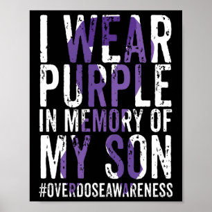 International Overdose Awareness Wear Purple Ribbo Poster