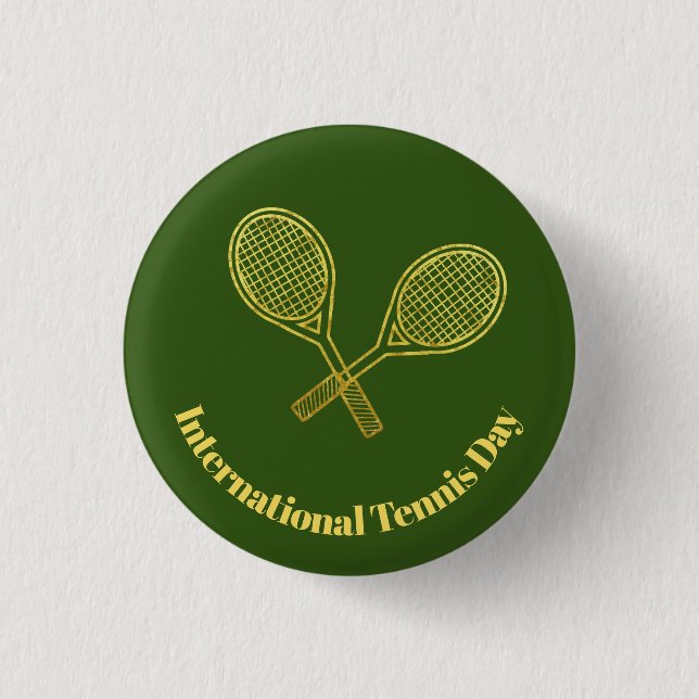 International Tennis Day Button with Gold Rackets  (Front)
