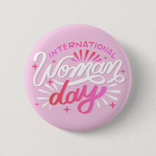 International Woman Day 6 Cm Round Badge