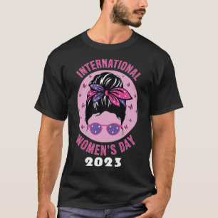 international women s day 2023 Wednesday March 8   T-Shirt