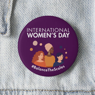 International Women’s Day 2026 Balance The Scales 6 Cm Round Badge