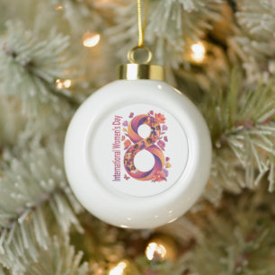 International Women’s Day 8 March Ceramic Ball Christmas Ornament