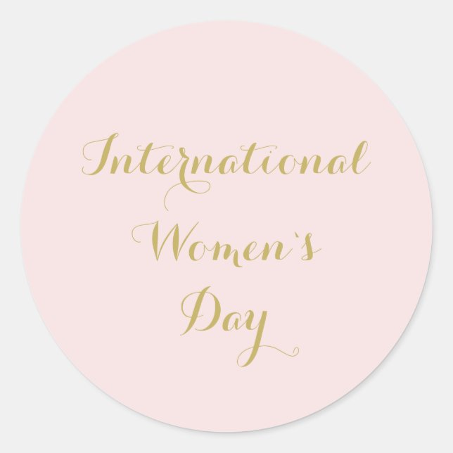 International Women`s Day Blush Pink Golden Classic Round Sticker (Front)