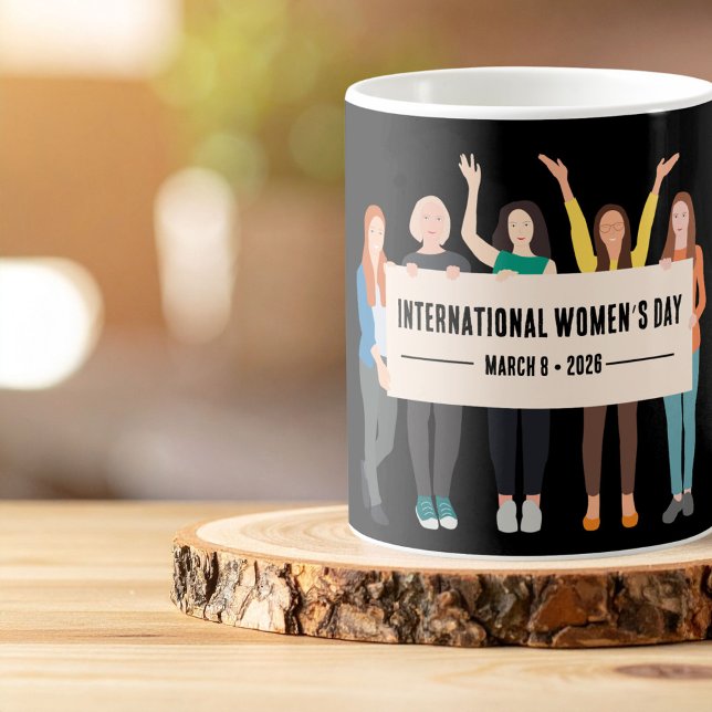 International Women’s Day Coffee Mug (Creator Uploaded)