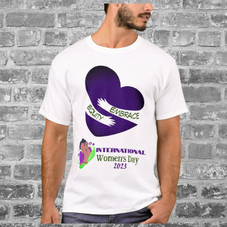 International Women's Day 2023 "Embrace Equity" T-Shirt