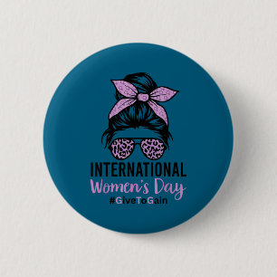 International women's day 2026 8 march iwd give to 6 cm round badge
