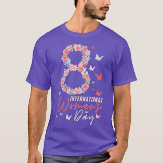 International Womens Day 8 March 2023  T-Shirt