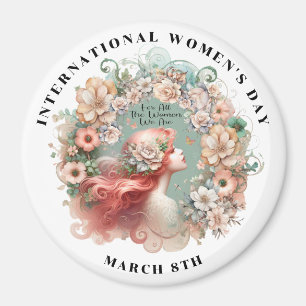 International Women's Day 8th March Feminine Magnet