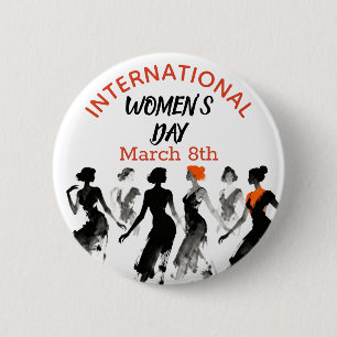 International Women's Day   Celebrating Women 6 Cm Round Badge