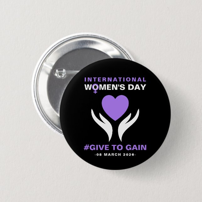 International Women's Day Give To Gain 2026 6 Cm Round Badge (Front & Back)