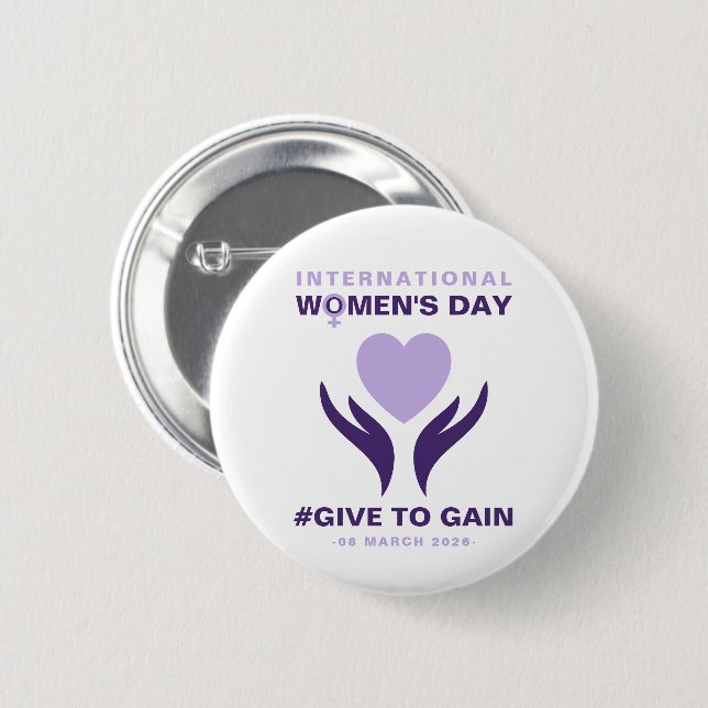 International Women's Day Give To Gain 2026 6 Cm Round Badge (Front & Back)