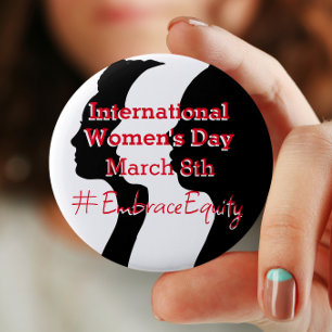 International Women's Day is March 8th   6 Cm Round Badge
