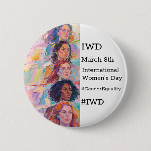 International Women's Day   IWD #GivetoGain 6 Cm Round Badge