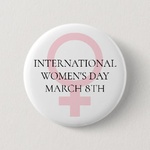 International Women's Day - March 8th 6 Cm Round Badge