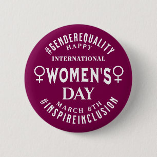 International Women's Day   March 8th Equality 6 Cm Round Badge