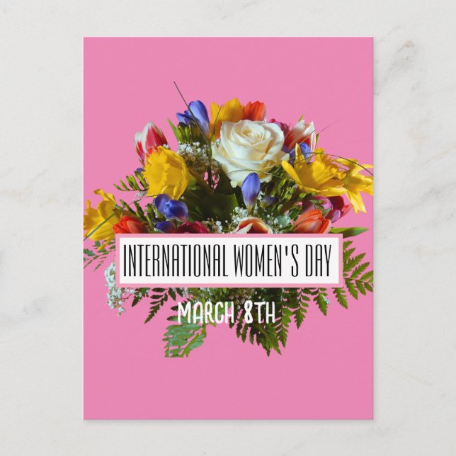 INTERNATIONAL WOMEN'S DAY  MARCH 8TH POSTCARD (Front)