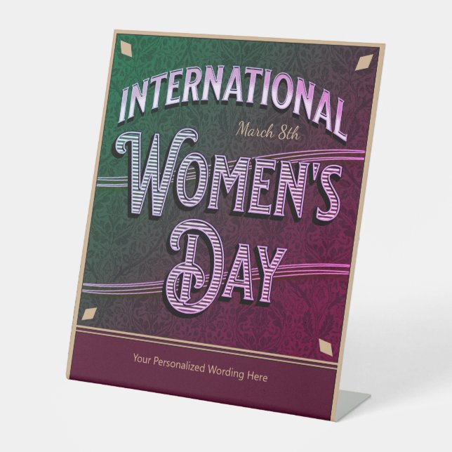 International Women's Day Pedestal Sign (Front)
