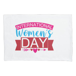 International Womens Day  Pillowcase