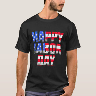 International Workers Day Happy Labour Day 2 T-Shirt