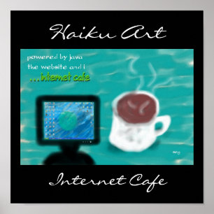 Internet Cafe Haiku Art Print