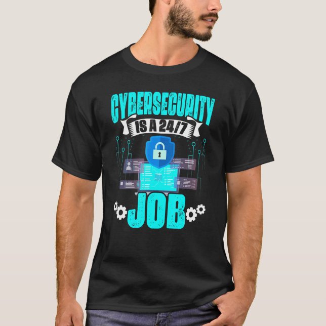 Internet Computer Programmer Cyber Security Job T-Shirt (Front)