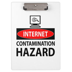 Internet – contamination hazard clipboard
