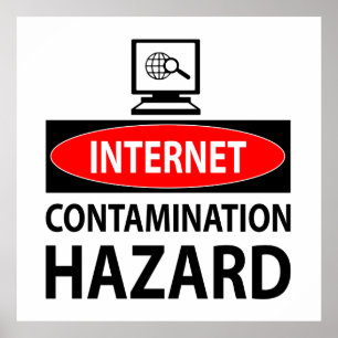 Internet – contamination hazard poster