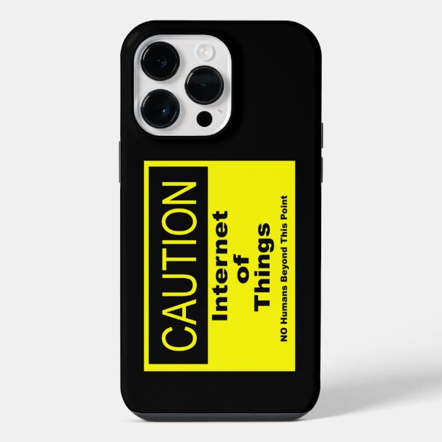 Internet of Things IoT Caution Warning Sign iPhone Case (Back)