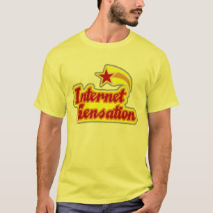 Internet Sensation T-Shirt