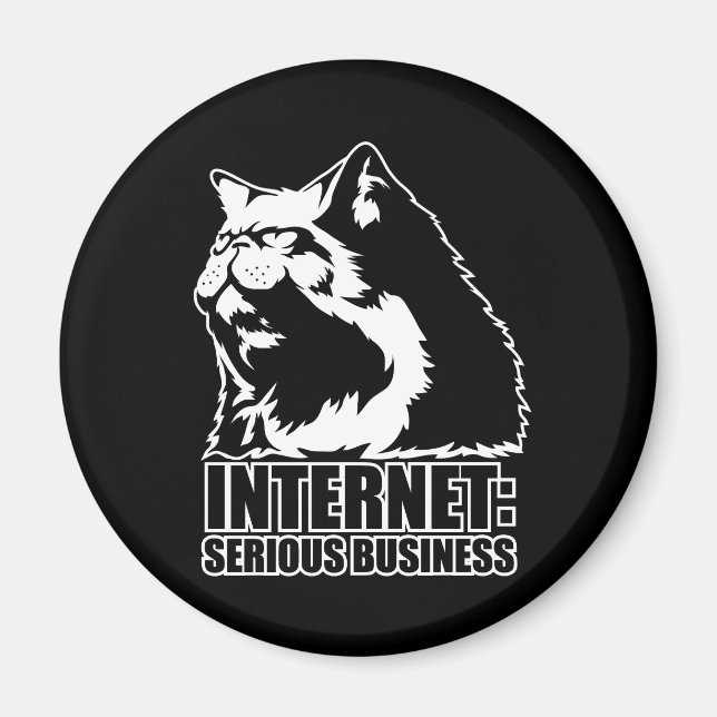 Internet: Serious Business (lolcat funny tshirt) Magnet (Front)