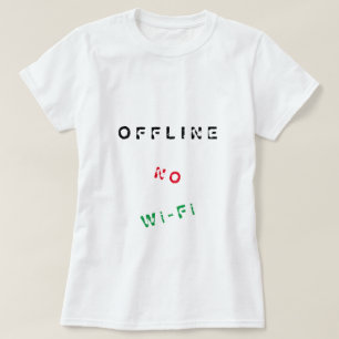 Internet T-Shirt Funny - Offline