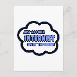 Internist .. Livin' The Dream Postcard