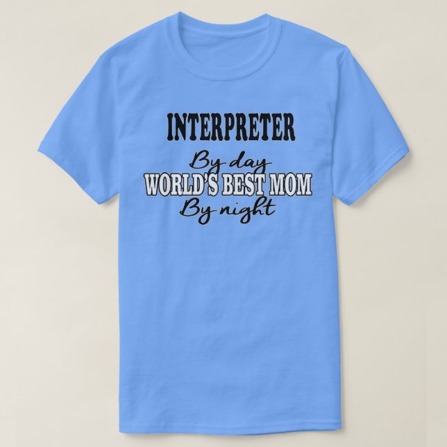Interpreter Birthday Christmas GiftPresent 2 T-Shirt (Design Front)
