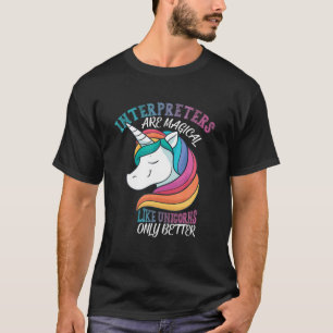 Interpreter Like Unicorns ASL T-Shirt