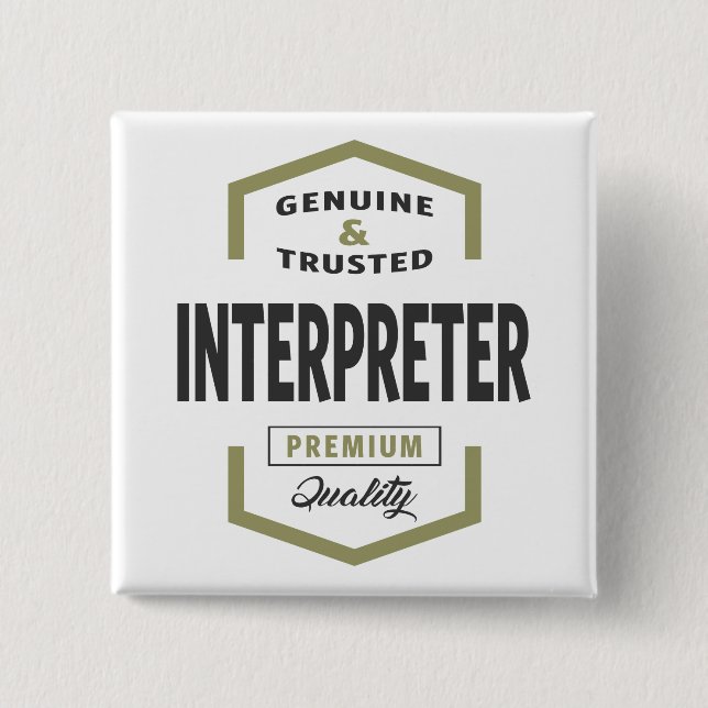 Interpreter Logo Gift Ideas. 15 Cm Square Badge (Front)