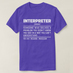 Interpreter Noun Translation Specialist Linguist  T-Shirt
