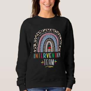 Intervention Rti Team Intervention Teacher Sweatshirt