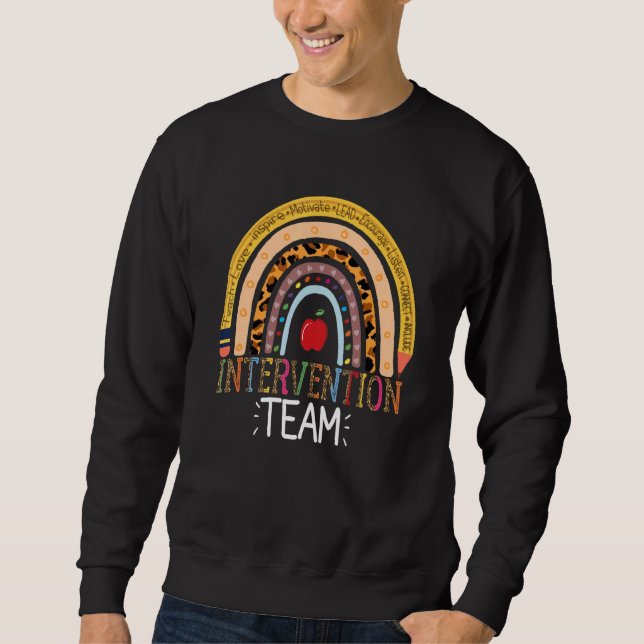 Intervention Rti Team Response Teacher School Team Sweatshirt (Front)