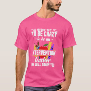 Intervention Specialist Early Reading Intervention T-Shirt