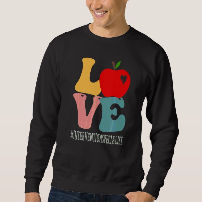 Intervention Specialist Love Apple Groovy Back To  Sweatshirt (Front)