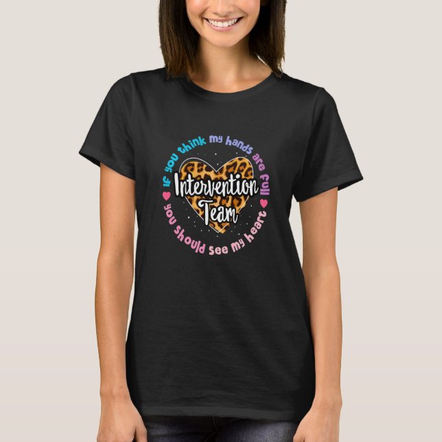 Intervention Teacher Specialist Squad Para Interve T-Shirt (Front)