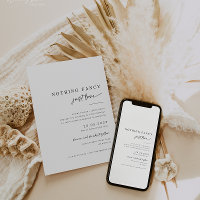 Intimate Wedding Invite Nothing Fancy Just Love