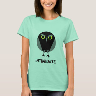 Intimidate T-Shirt