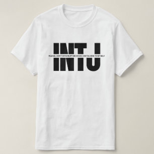INTJ mind humour Funny Saying Minimalist INTJ quot T-Shirt