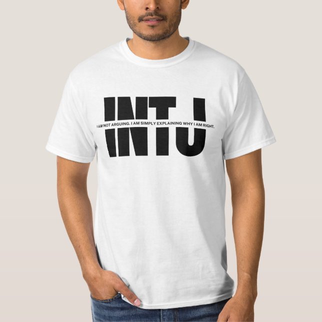 INTJ mind MBTI humour Funny INTJ quote T-Shirt (Front)