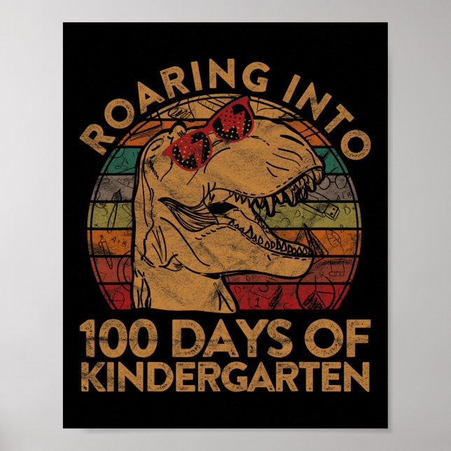 Into 100 Days Of Kindergarten Gift Happy 100th Day Poster (Front)