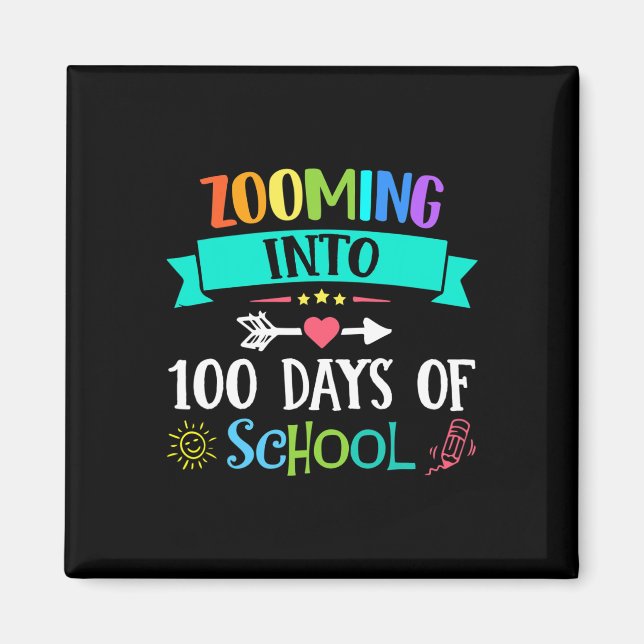 Into 100 Days Of School Teacher Kids Gift  Magnet (Front)