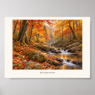 Into Amber Woods Autumn Stream Art Print