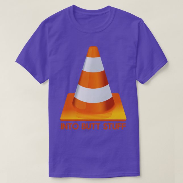 Into Butt Stuff T-Shirt (Design Front)